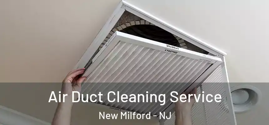  Air Duct Cleaning Service New Milford - NJ